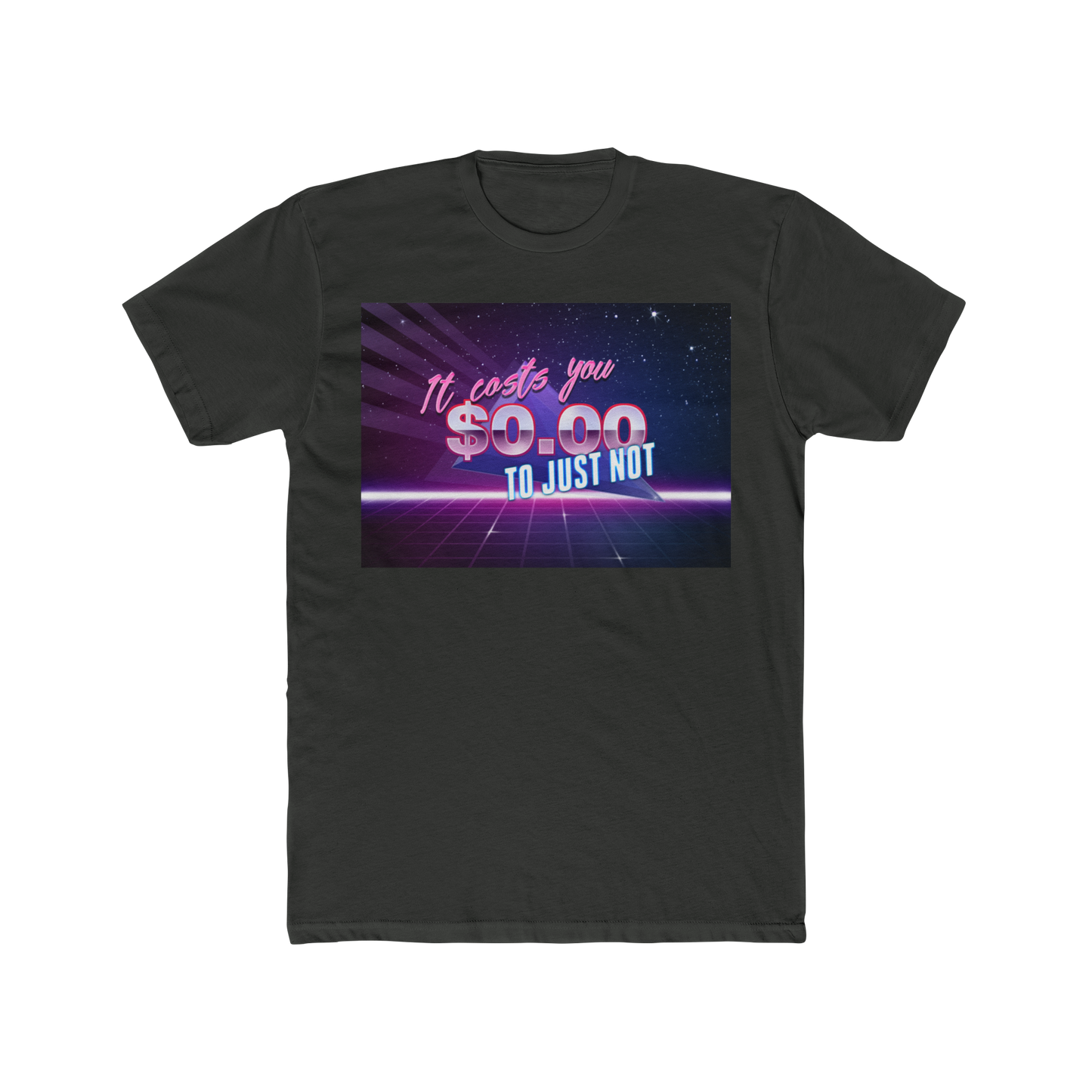 It Would Have Cost You $0.00 Shirt – Sassy Passive Aggressive Graphic Tee, Bold Internet Meme T-Shirt