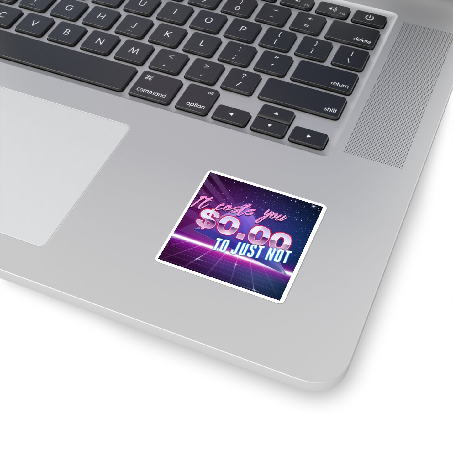 It costs you $0.00 to just not Retro wave sticker