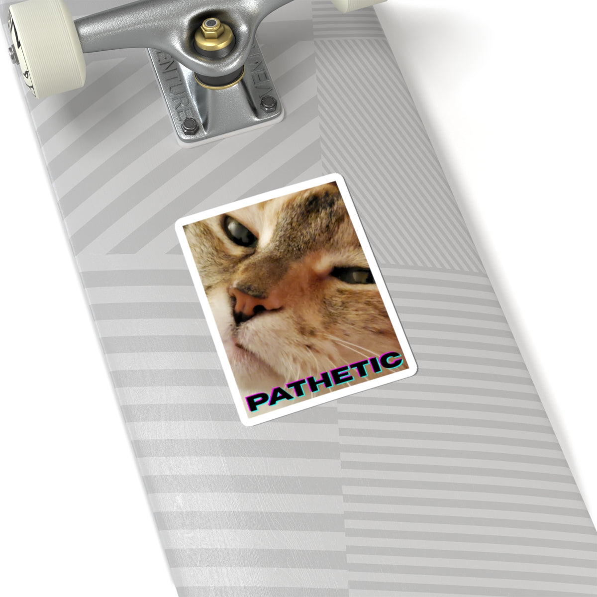 Pathetic Cat Kiss Cut Sticker – You shouldn't have even tried Decal