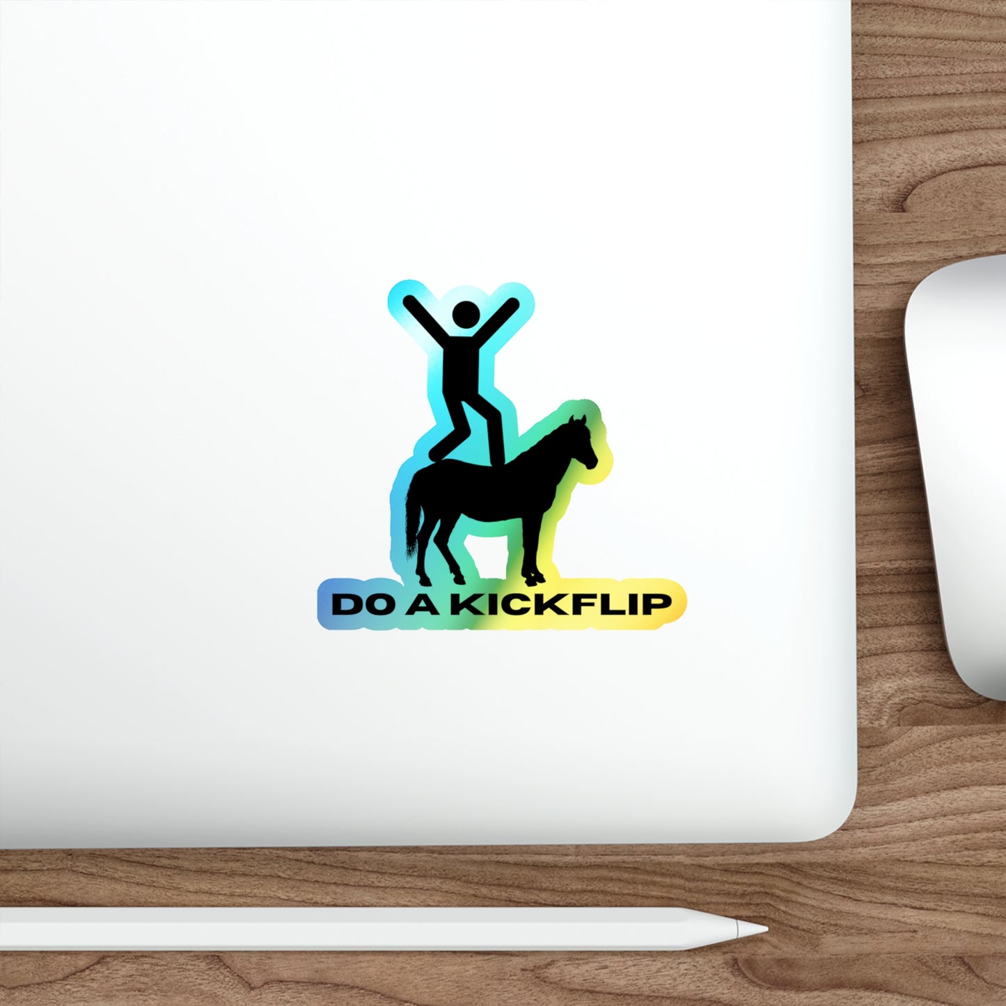 Do a KickflipHolographic Sticker – do a kickflip