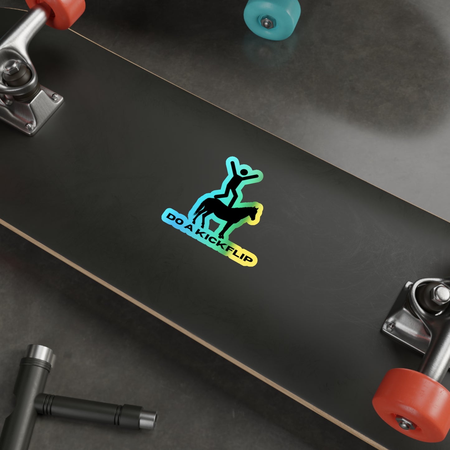 Do a KickflipHolographic Sticker – do a kickflip